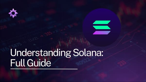 a graphic for the aricle Understanding Solana: Full Guide - 2025